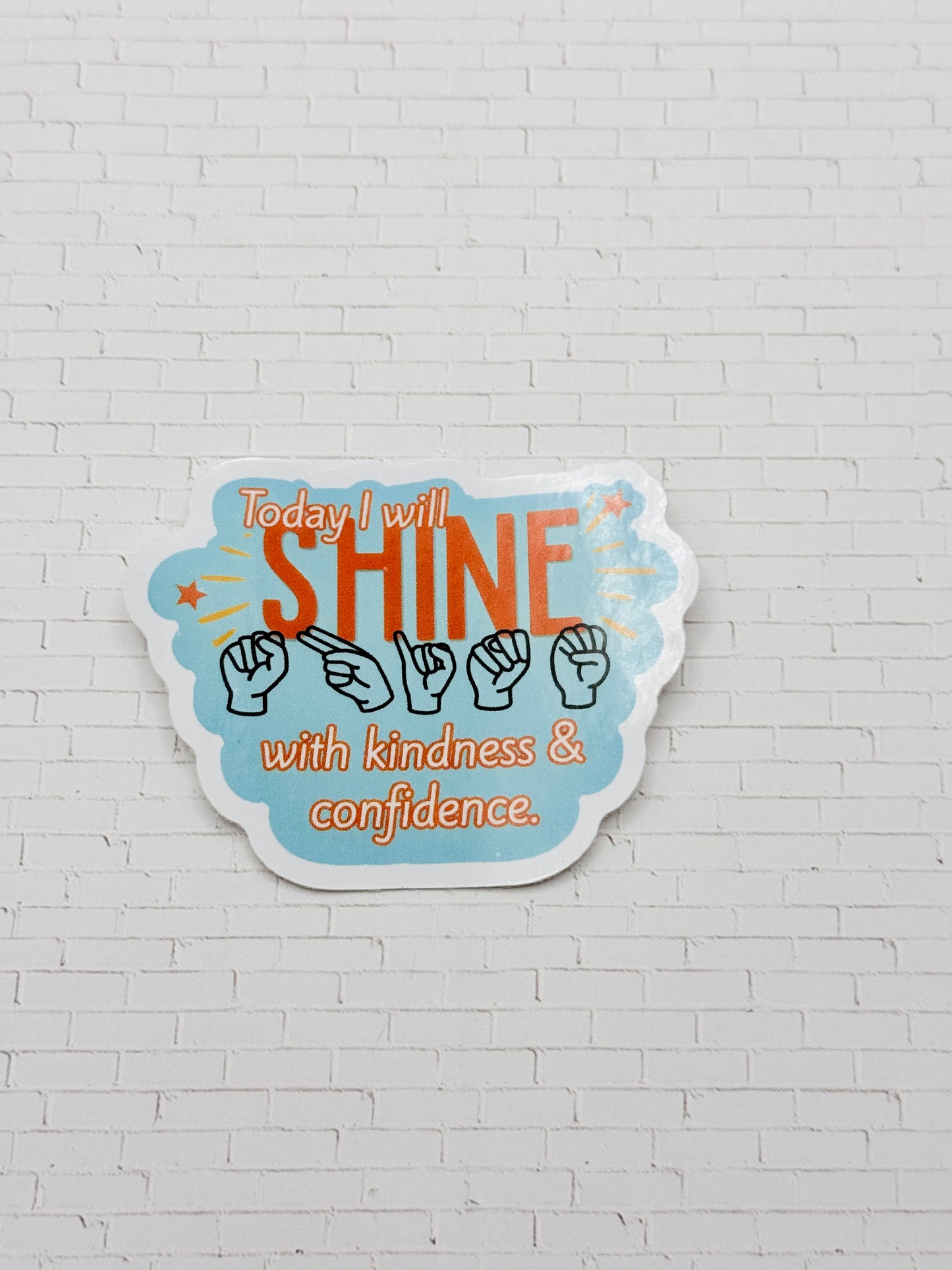 ASL Shine with Kindness Sticker