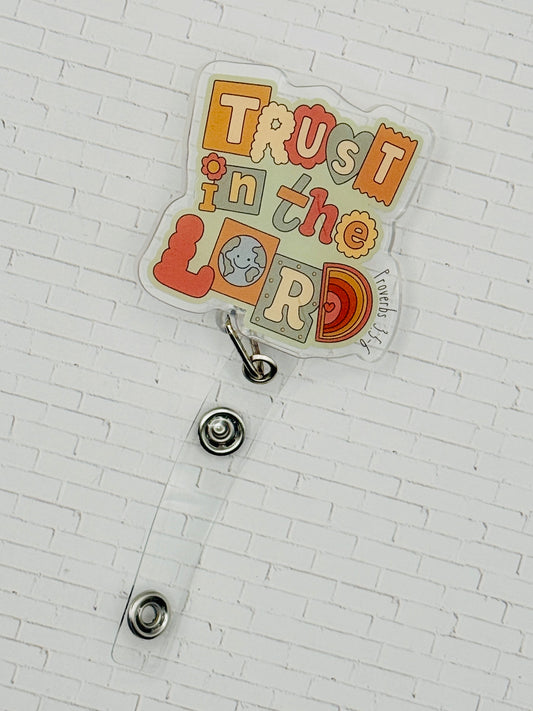 Trust in the Lord Badge Reel