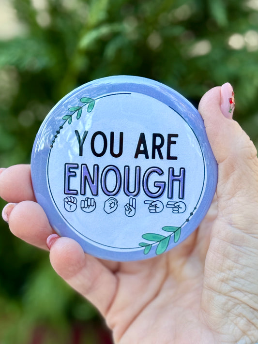 You Are Enough Handheld Mirror